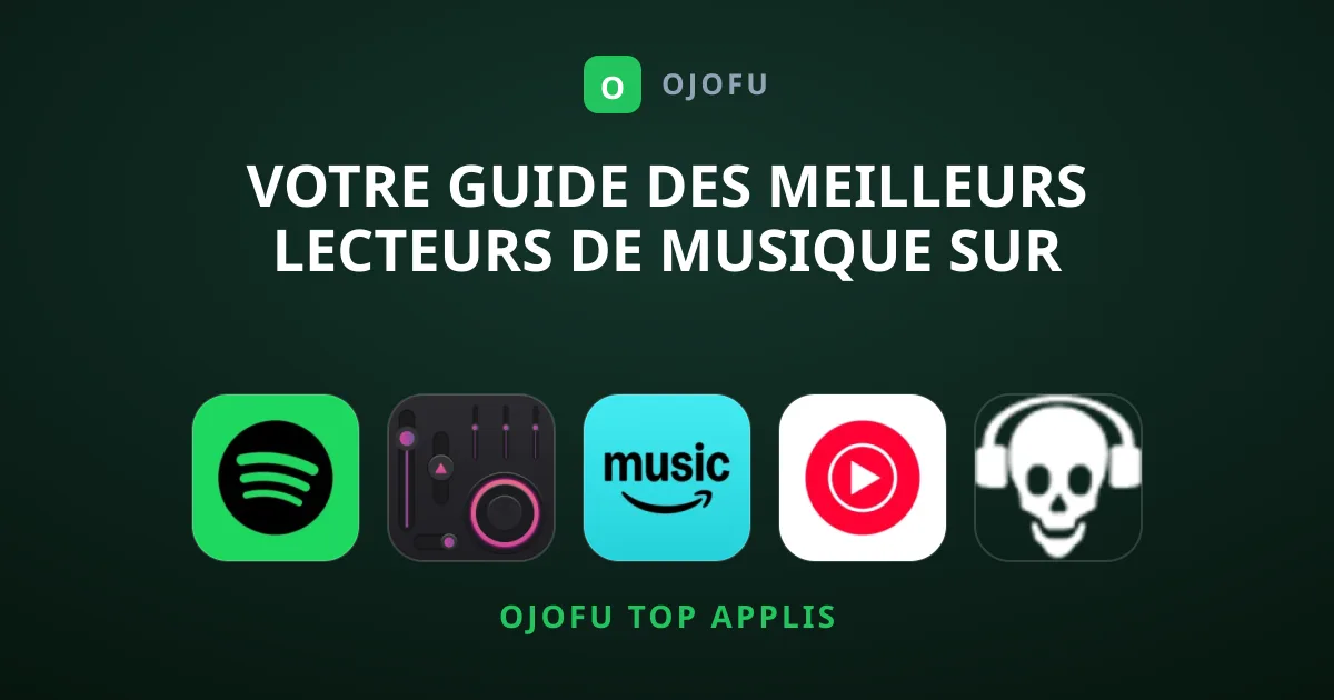 Votre Guide des Meilleurs Lecteurs de Musique sur Mobile